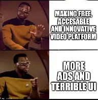 YouTube devs be like