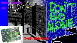 Don't Go Alone [MS DOS] Intro Music on Creative Music System/Game Blaster