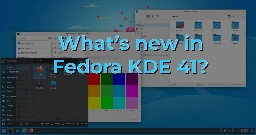 What's new in Fedora KDE 41 - Fedora Magazine