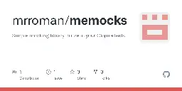 GitHub - mrroman/memocks: Simple mocking library to use in your Clojure tests.