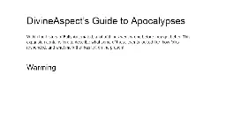 DivineAspect’s Guide to Apocalypses