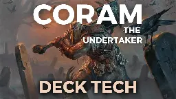 Coram, the Undertaker Commander Deck Tech | Undertaking the Jund | Commander's Herald