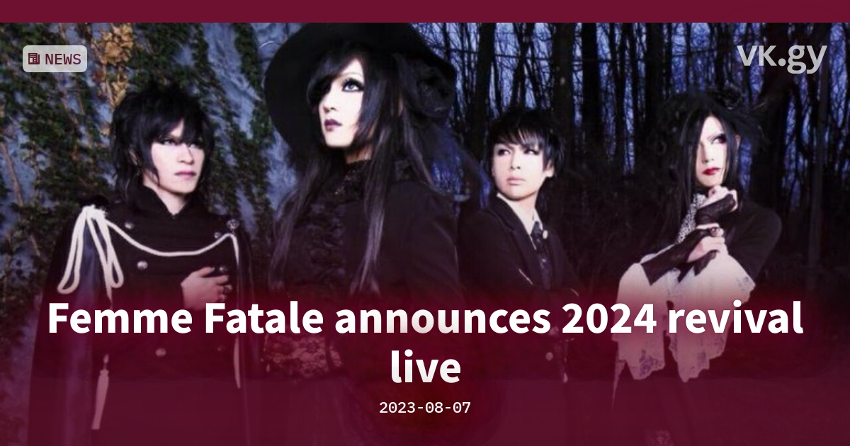 Femme Fatale announces 2024 revival live