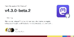 Release v4.3.0-beta.2 · mastodon/mastodon