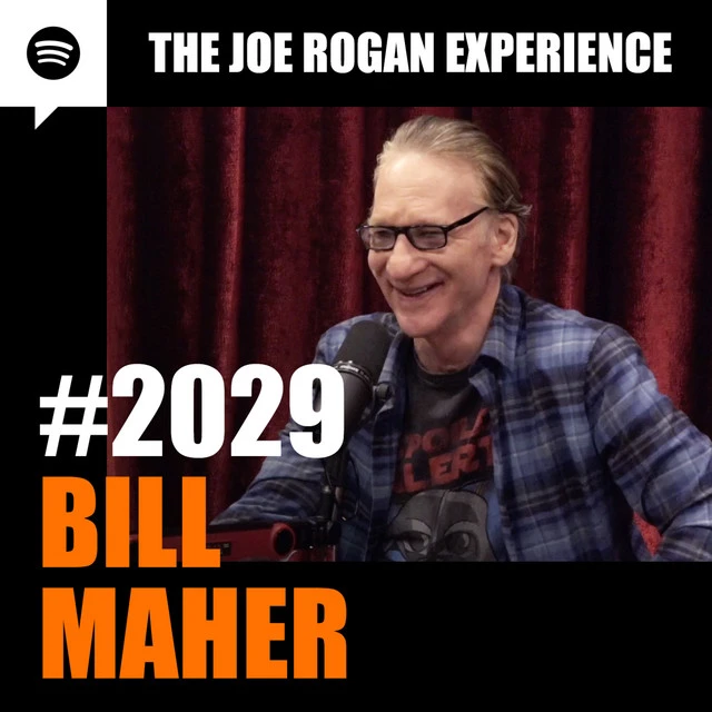 #2029 - Bill Maher