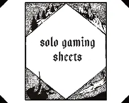 Solo Gaming Sheets by Perplexing Ruins