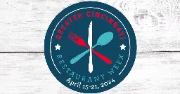 Greater Cincinnati Restaurant Week | April 15-21, 2024