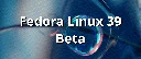Announcing Fedora Linux 39 Beta