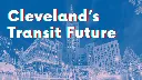 Cleveland has better than expected transit, but it's starved for resources. Can they turn it around and attract more residents?