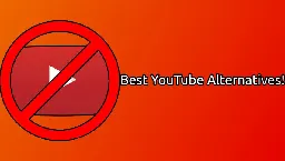 Best YouTube Alternatives! - Invidious, Newpipe, Freetube, LBRY, PeerTube