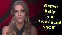 Megyn Kelly is a Two-Faced Hack & More Trump Meltdowns