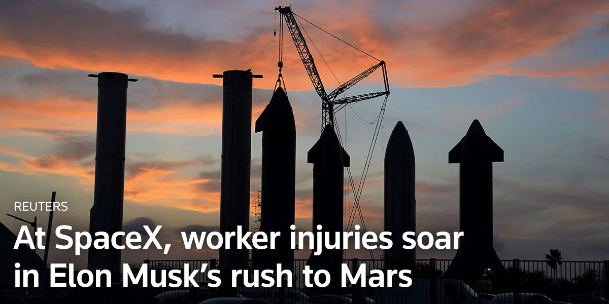 At SpaceX, worker injuries soar in Elon Musk’s rush to Mars