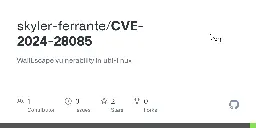 GitHub - skyler-ferrante/CVE-2024-28085: WallEscape vulnerability in util-linux