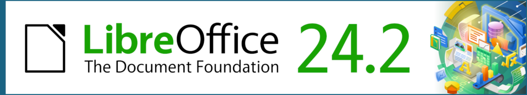 LibreOffice 24.2.6 available for download, for the privacy-conscious user - The Document Foundation Blog