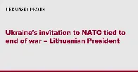 Ukraine's invitation to NATO tied to end of war – Lithuanian President