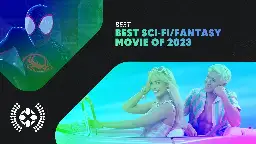 The Best Sci-Fi/Fantasy Movie of 2023 - IGN