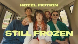 Hotel Fiction - Still Frozen (Official Music Video)