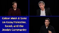 Gaza Besieged, Jews Divided, & a World in Pain: Gabor, Aaron, & Daniel Maté in Conversation [01:03:51 | FEB 07 24 | Dr Gabor Maté]