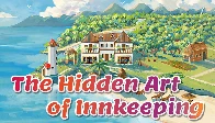 The Hidden Art of Innkeeping, a cozy, narrative-driven , top-down inn management with pixelart graphics, released on Steam