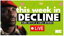 This Week In Decline! LIVE!