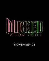 "Wicked: Part Two" gets new title — "Wicked: For Good"