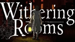 20-minute Analysis on Withering Rooms, a strange combination of Roguelite and Survival Horror