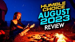 Humble Choice August 2023 Review: A Stellar Month