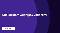 GitHub stars won't pay your rent (2020)