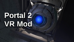 Portal 2 VR mod gets an early release