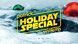 The Patrick (H) Willems Star Wars Holiday Special — The Patrick (H) Willems Star Wars Holiday Special