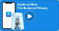 Apple vs. Meta: The Illusion of Privacy