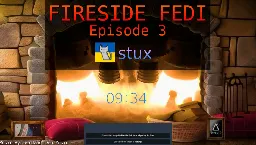 Episode 3 - Stux - mstdn.social - Livestream 2025-02-17