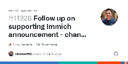 Follow up on supporting Immich announcement - change of wording · immich-app immich · Discussion #11226