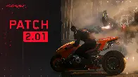 Cyberpunk patch 2.01 now available
