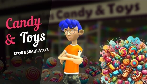 Candy & Toys Store Simulator on Steam