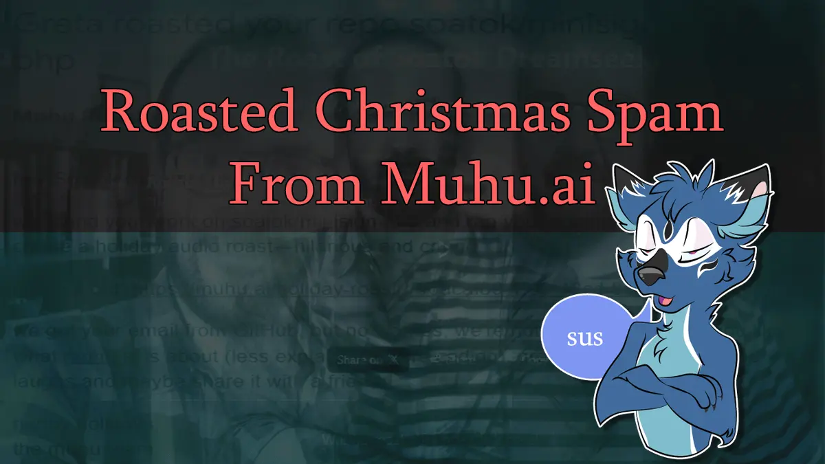 Roasted Christmas Spam from Muhu.ai - Dhole Moments