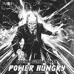 Power Hungry Ep, by Radikal Guru