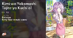 Kimi wa Yakamashi Tojite yo Kuchi o! - Ch. 43 - MangaDex