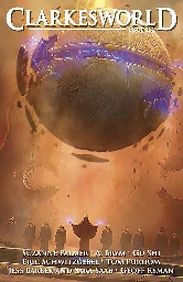 Clarkesworld Magazine - Science Fiction & Fantasy