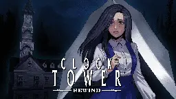 Clock Tower: Rewind is out with new trailer