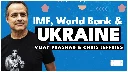 How The IMF Played a Role in the Ukraine War | Vijay Prashad & Chris Jeffries