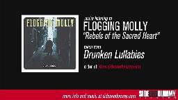 Flogging Molly - Rebels of the Sacred Heart (Official Audio)