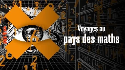 Voyages au pays des maths - Sciences | ARTE