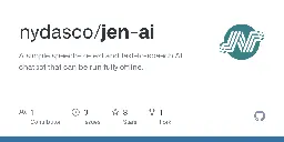 GitHub - nydasco/jen-ai: A simple speech-to-text and text-to-speech AI chatbot that can be run fully offline.