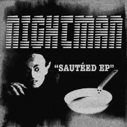 SAUTEED EP, by NIGHTMAN