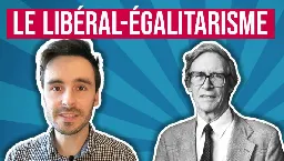 Le libéralisme égalitaire de John Rawls (TJ #4.1)