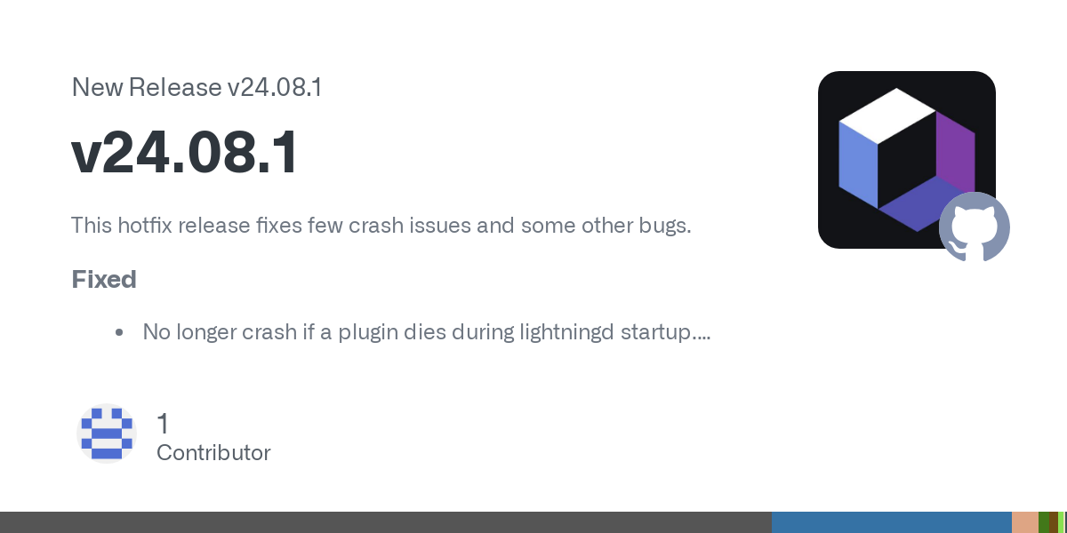 Release v24.08.1 · ElementsProject/lightning