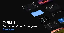 Filen – Next Generation End-To-End Encrypted Cloud Storage