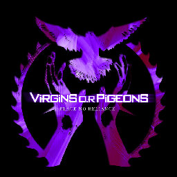 Existe, by VIRGINS O.R PIGEONS