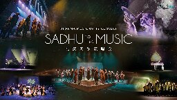 [卫塞节特辑 Vesak Special 2021] 礼赞梵乐演唱会2019现场录影首播 Sadhu For The Music 2019 Live Recording Premiere
